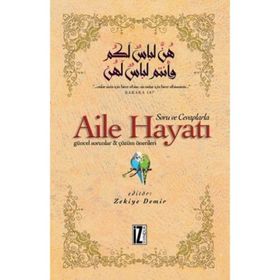 Soru ve Cevaplarla Aile Hayatı - Kolektif