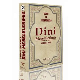 Soru ve Cevaplarla Dini Meselelerimiz Cilt: 2 - Mehmet Talu