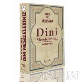 Soru ve Cevaplarla Dini Meselelerimiz Cilt: 8 - Mehmet Talu