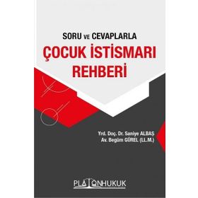 Soru ve Cevaplarla İstismar Rehberi - Begüm Gürel