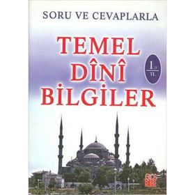 Soru ve Cevaplarla Temel Dini Bilgiler - Mehmet Kızılkaya