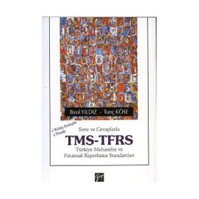 Soru ve Cevaplarla TMS-TFRS - Birol Yıldız Tunç Köse