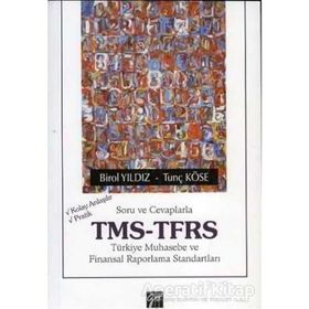 Soru ve Cevaplarla TMS-TFRS - Birol Yıldız Tunç Köse