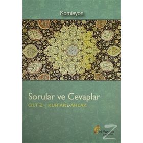 Sorular ve Cevaplar Cilt 2 Kur’an, Ahlak - kollektif