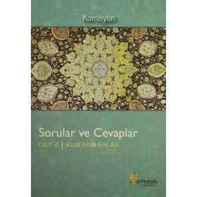 Sorular ve Cevaplar Cilt 2 Kur’an, Ahlak - kollektif
