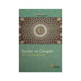Sorular ve Cevaplar Cilt 3 Hadis, Tarih - kollektif