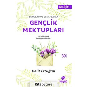 Sorular ve Cevaplarla Gençlik Mektupları - Halit Ertuğrul