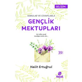 Sorular ve Cevaplarla Gençlik Mektupları - Halit Ertuğrul