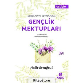 Sorular ve Cevaplarla Gençlik Mektupları - Halit Ertuğrul