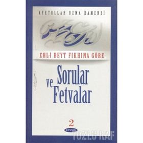 SORULAR VE FETVALAR CILT: 2 (CILTLI) - AYETULLAH UZMA HAMANEI