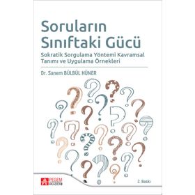 Soruların Sınıftaki Gücü - Pegem Akademi Yayıncılık