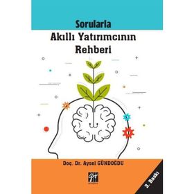 Sorularla Akıllı Yatırımcının Rehberi - Aysel Gündoğdu