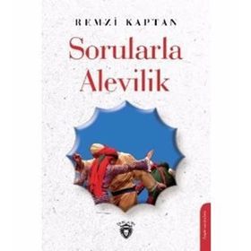 Sorularla Alevilik - Remzi Kapta