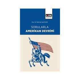Sorularla Amerikan Devrimi Eğitim Yayınevi