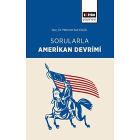 Sorularla Amerikan Devrimi Eğitim Yayınevi