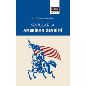 Sorularla Amerikan Devrimi Eğitim Yayınevi