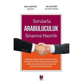 Sorularla Arabuluculuk Sınavına Hazırlık Kitabı - Adem Albayrak