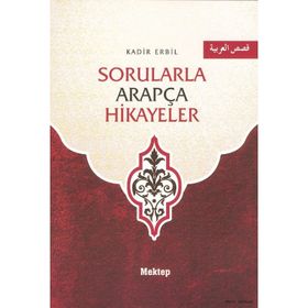 Sorularla Arapça Hikayeler - Kadir Erbil