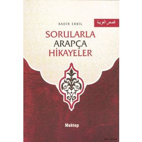 Sorularla Arapça Hikayeler - Kadir Erbil