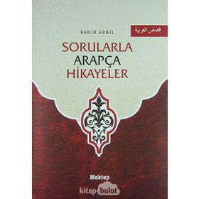 Sorularla Arapça Hikayeler - Kadir Erbil