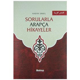 Sorularla Arapça Hikayeler - Kadir Erbil