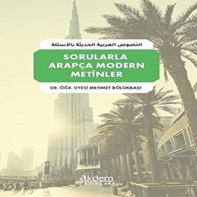 Sorularla Arapça Modern Metinler - Dr. Öğr. Üyesi Mehmet Bölükbaşı
