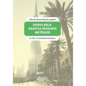 Sorularla Arapça Modern Metinler - Dr. Öğr. Üyesi Mehmet Bölükbaşı