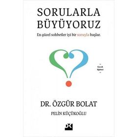 Sorularla Büyüyoruz - Dr. Özgür Bolat