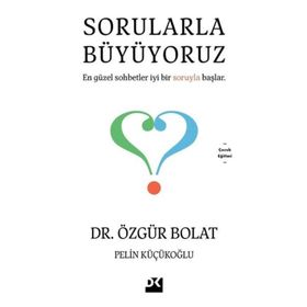 Sorularla Büyüyoruz - Dr. Özgür Bolat
