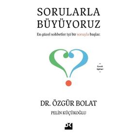 Sorularla Büyüyoruz - Dr. Özgür Bolat