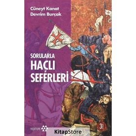 SORULARLA HAÇLI SEFERLERI - CÜNEYT KANAT;DEVRIM BURÇAK