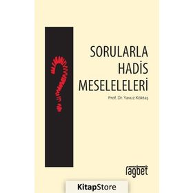 Sorularla Hadis Meseleleri - Yavuz Köktaş