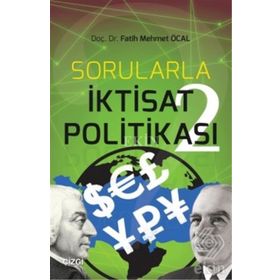 Sorularla İktisat Politikası 2 Fatih Mehmet Öcal