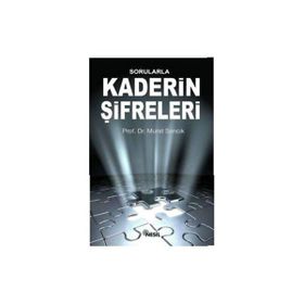 SORULARLA KADERIN ŞİFRELERİ - MURAT SARICIK