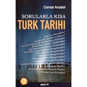SORULARLA KISA TÜRK TARIHI - CEMAL ANADOL