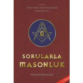 Sorularla Masonluk - Mustafa Besimzade