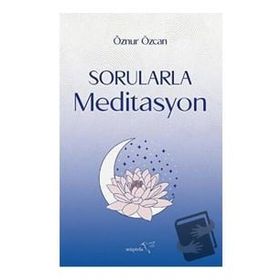 Sorularla Meditasyon Öznur Özcan Müptela Yayınları