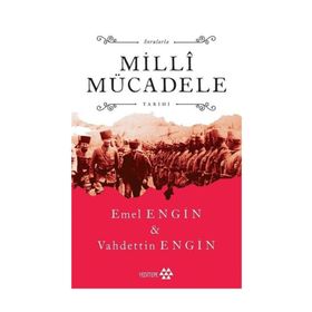 Sorularla Milli Mücadele Tarihi - Prof. Dr. Vahdettin Engin