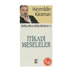 SORULARLA MÜSLÜMANLIK - 3 İKTİSADİ MESELELER - HAYREDDIN KARAMAN