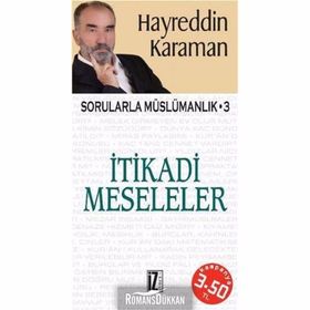 SORULARLA MÜSLÜMANLIK - 3 İKTİSADİ MESELELER - HAYREDDIN KARAMAN