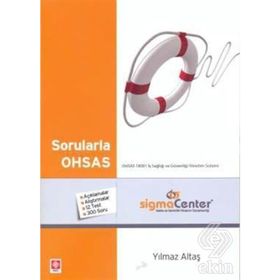SORULARLA OHSAS - YILMAZ ALTAŞ