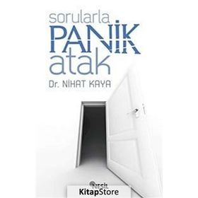 SORULARLA PANIK ATAK - NIHAT KAYA
