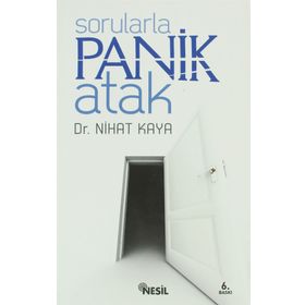 SORULARLA PANIK ATAK - NIHAT KAYA