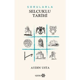 Sorularla Selçuklu Devleti - Aydın Usta