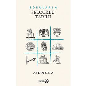 Sorularla Selçuklu Devleti - Aydın Usta