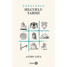 Sorularla Selçuklu Devleti - Aydın Usta
