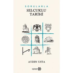Sorularla Selçuklu Devleti - Aydın Usta