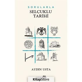 Sorularla Selçuklu Tarihi - Aydın Usta
