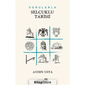 Sorularla Selçuklu Tarihi - Aydın Usta
