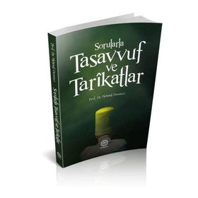 Sorularla Tasavvuf ve Tarikatlar - Mehmet Demirci